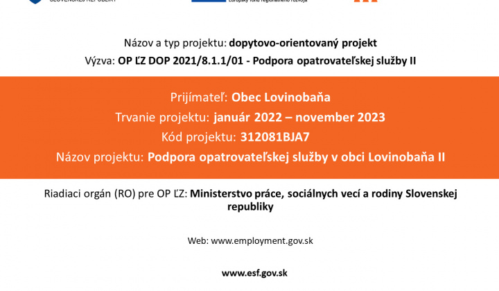 Aktuality /  Opis a ciele projektu OPS Lovinobaňa II - foto