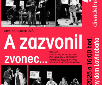 A zazvonil zvonec...Divadlo Hrcina 09 11 2025